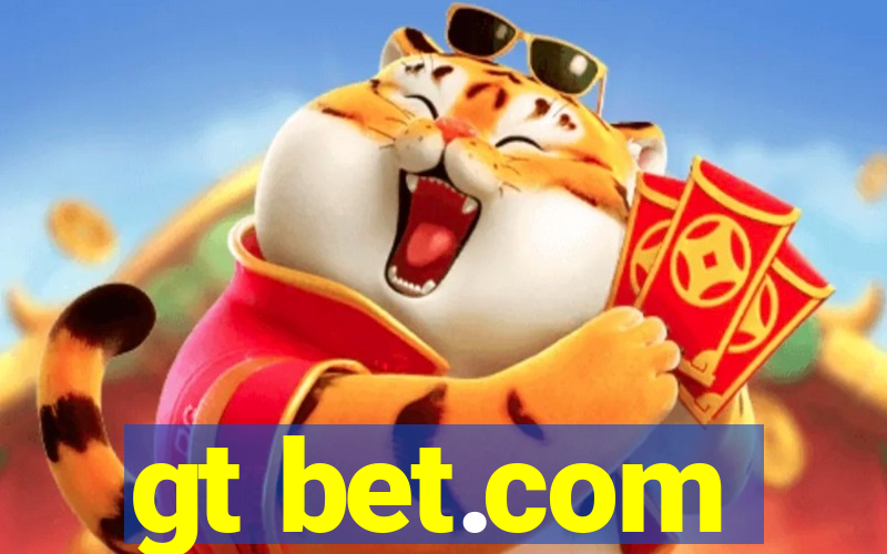 gt bet.com